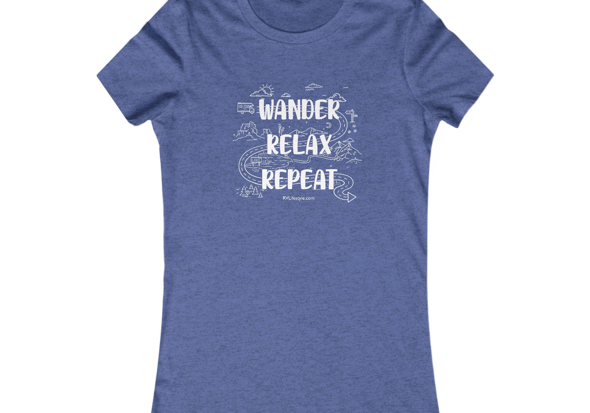 Wander - Relax - Repeat -- Women's Favorite Tee