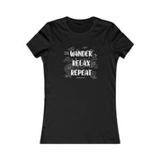 Wander - Relax - Repeat -- Women's Favorite Tee