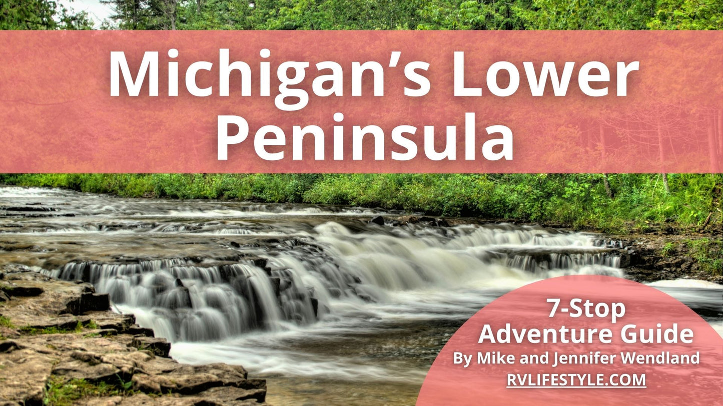 Michigan's Lower Peninsula 7-Stop Adventure Guide