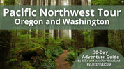 Pacific Northwest Tour RV Adventure Guide