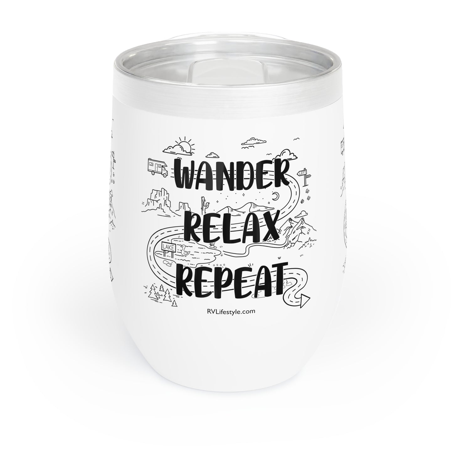 Wander Relax Repeat - Chill Wine Tumbler