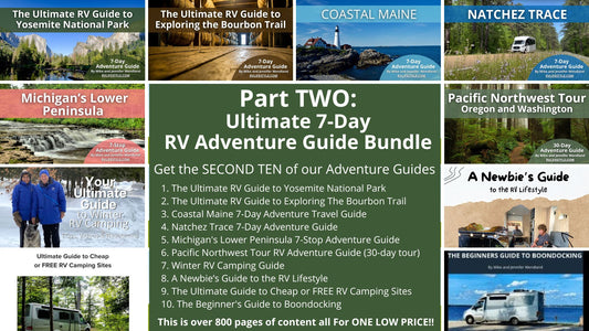 Part TWO: Ultimate 7-Day RV Adventure Guide Bundle