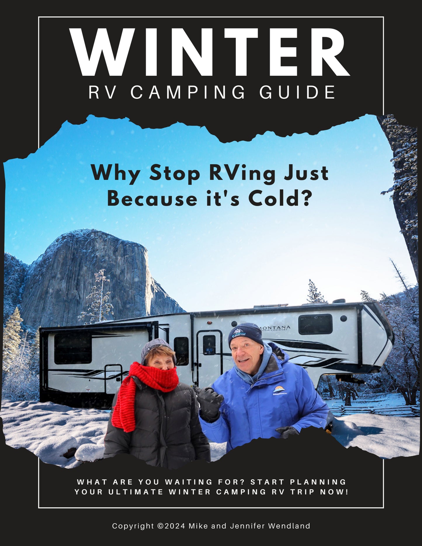 Winter RV Camping Guide - Why Stop RVing Just Because it's Cold?