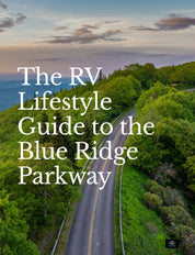 The RV Lifestyle Guide to the Blue Ridge Parkway